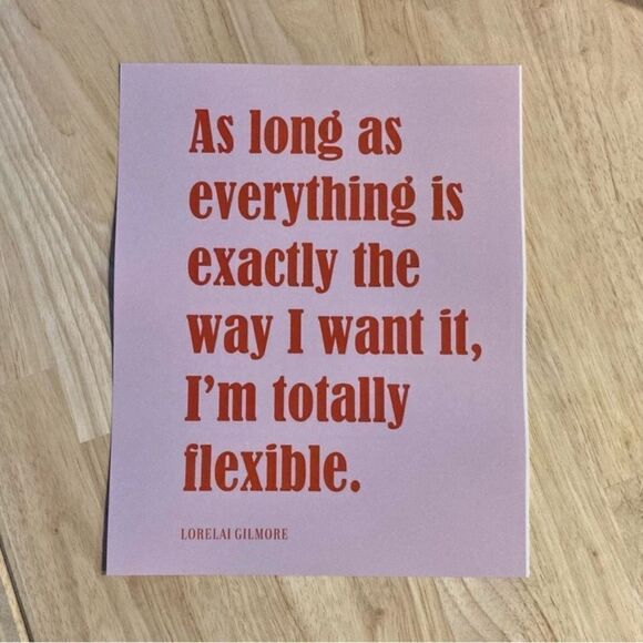 Gilmore Girls Lorelai Quote Print - Picture 3 of 4